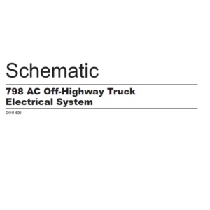 EN CAT Off-Highway Truck 798 AC Off-Highway Truck Electrical system Schematic Manual - PDF DOWNLOAD