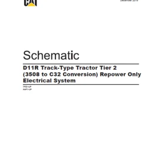 EN CAT Track Type Tractor D11R Track-Type Tractor Tier 2  (3508 to C32 Conversion) Repower Only Electrical System Schematic Manual
