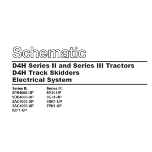 EN CAT Track-Type Tractor D4H Series II and Series III Tractors D4H Track Skidders Electrical System Schematic Manual - PDF DOWNLOAD
