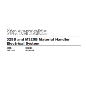 EN CAT Wheeled Excavator 325B and M325B Material Handler Electrical System Schematic Manual - PDF DOWNLOAD