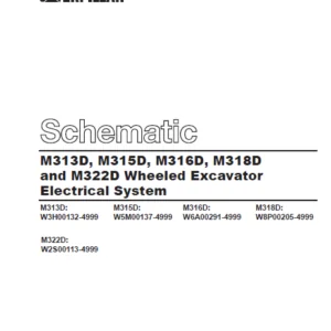 EN CAT Wheeled Excavator M313D M315D M316D M318D Electrical System and M322D Wheeled Excavator Electrical System Schematic Manual