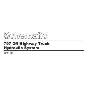 EN Cat Off-Highway Truck 797 Off-Highway Truck Hydraulic System Schematic Manual - PDF DOWNLOAD