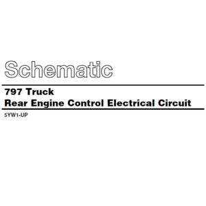 EN Cat Off-Highway Truck 797 Truck Rear Engine Control Electrical Circuit Schematic Manual - PDF DOWNLOAD