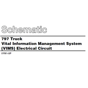 EN Cat Off-Highway Truck 797 Vital Information Management System (VIMS) Electrical Circuit Schematic Manual
