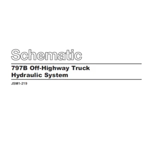 EN Cat Off-Highway Truck 797B Off-Highway Truck Hydraulic System Schematic Manual - PDF DOWNLOAD