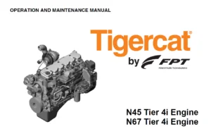 Tigercat N45 Tier 4i Engine N67 Tier 4i Engine Operation & Maintenance Manual - PDF DOWNLOAD