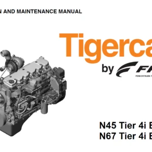 Tigercat N45 Tier 4i Engine N67 Tier 4i Engine Operation & Maintenance Manual - PDF DOWNLOAD