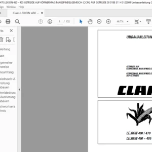 Claas LEXION 480  /470 LEXION 460 – 405 GETREIDE AUF KÖRNERMAIS MAISSPINDELGEMISCH (CCM) AUF GETREIDE Umbauanleitung Manual