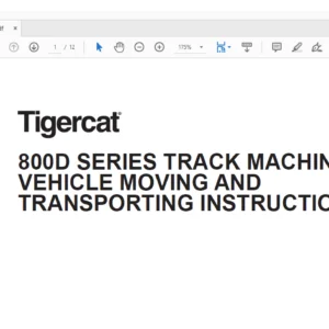 Tigercat 800D SERIES TRACK MACHINE VEHICLE MOVING & TRANSPORTING INSTRUCTIONS MANUAL