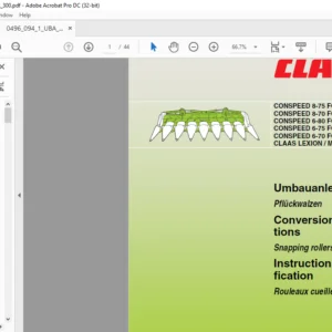 CLAAS LEXION / MEDION CONSPEED 8-75 FC / F CONSPEED 8-70 FC / F CONSPEED 6-80 FC / F CONSPEED 6-75 FC / F / C CONSPEED 6-70 FC / C Snapping rollers Conversion Instructions Manual_EN_DE_FR