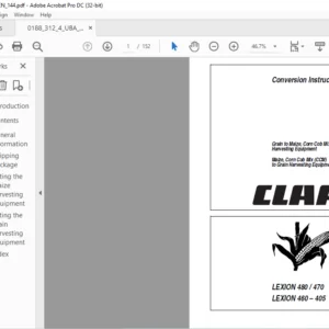 CLAAS LEXION 480 / 470 LEXION 460 – 405 Grain to Maize, Corn Cob Mix (CCM) Harvesting Equipment Maize, Corn Cob Mix (CCM) to Grain Harvesting Equipment Conversion Instructions Manual