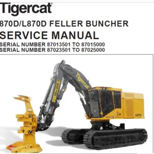 Tigercat 870D L870D FELLER BUNCHER SERVICE MANUAL - PDFDOWNLOAD