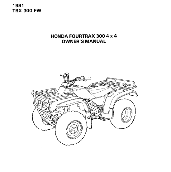 1991 Honda TRX 300FW Fourtrax 300 4X4 Owner's Manual - PDF DOWNLOAD ...