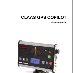 CLAAS GPS COPILOT Parallelfahrhilfe Benutzerhandbuch - PDF DOWNLOAD (GERMAN)