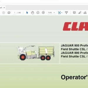 Claas JAGUAR 900 Profistar Field Shuttle CSL / T JAGUAR 890 Profistar Field Shuttle CSL / T Operator's Manual - PDF DOWNLOAD