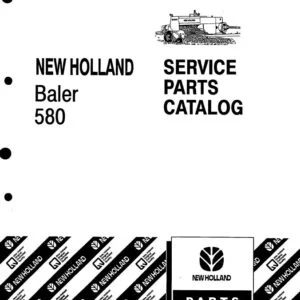 New Holland 580 Baler Service Parts Catalogue Manual - PDF DOWNLOAD