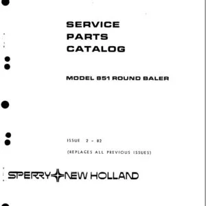 New Holland 851 Round Baler Service Parts Catalog Manual - PDF DOWNLOAD