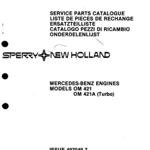 New Holland Mercedes benz Engine OM 421 OM 421A (Turbo) Service Parts Catalog Manual - PDF DOWNLOAD