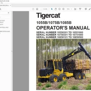 Tigercat 1055B 1075B 1085B OPERATOR'S MANUAL - PDF DOWNLOAD