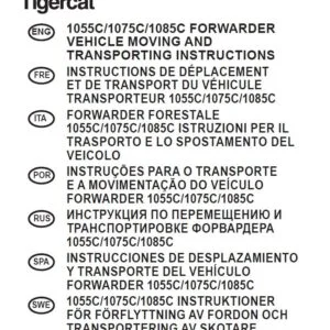 Tigercat 1055C 1075C 1085C FORWARDER VEHICLE MOVING AND TRANSPORTING INSTRUCTIONS MANUAL - PDF DOWNLOAD