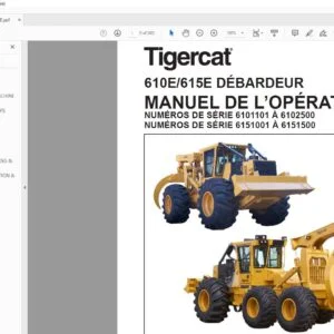 Tigercat 610E 615E DÉBARDEUR MANUEL DE L’OPÉRATEUR - PDF DOWNLOAD (French)