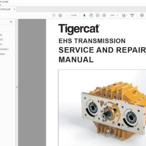Tigercat EHS TRANSMISSION SERVICE AND REPAIR MANUAL - PDF DOWNLOAD