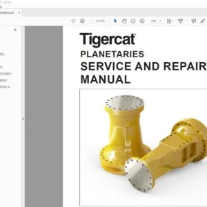 Tigercat PLANETARIES SERVICE AND REPAIR MANUAL - PDF DOWNLOAD