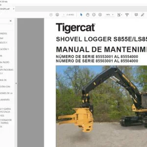 Tigercat SHOVEL LOGGER S855E LS855E MANUAL DE MANTENIMIENTO - PDF DOWNLOAD (Spanish)