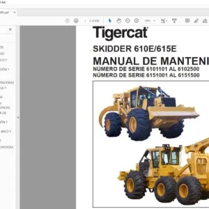 Tigercat SKIDDER 610E 615E MANUAL DE MANTENIMIENTO - PDF DOWNLOAD (Spanish)