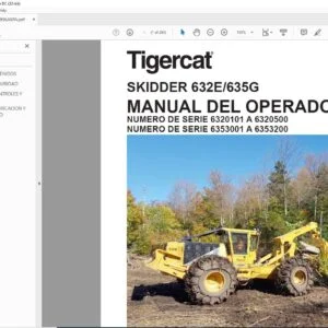 Tigercat SKIDDER 632E 635G MANUAL DEL OPERADOR - PDF DOWNLOAD (Spanish)