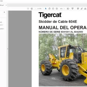 Tigercat Skidder de Cable 604E MANUAL DEL OPERADOR - PDF DOWNLOAD (Spanish)