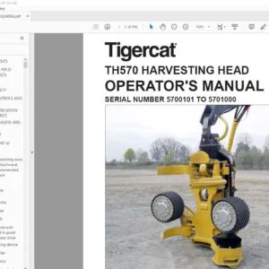Tigercat TH570 HARVESTING HEAD OPERATOR'S MANUAL SN 5700101 TO 5701000 - PDF DOWNLOAD