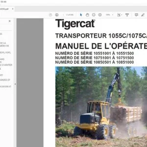 Tigercat TRANSPORTEUR 1055C 1075C 1085C MANUEL DE L'OPÉRATEUR - PDF DOWNLOAD (French)