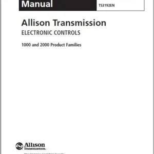 Allison Transmission 1000 & 2000 Product Families Electronic Controls Troubleshooting Manual - PDF DOWNLOAD