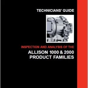 Allison Transmission 1000 & 2000 Product Families Technician's Guide Manual - PDF DOWNLOAD