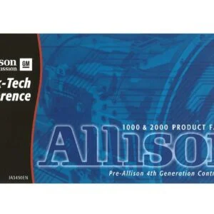 Allison Transmission JA3450EN 1000 & 2000 Product Families Quick-Tech Reference Manual - PDF DOWNLOAD