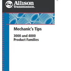 Allison Transmission 3000 & 4000 Product Families WTEC III ControlsMechanic's Tips Manual