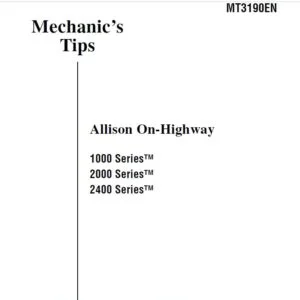 Allison Transmission MT3190EN M1000 2000 2400 Series TM On-Highway Mechanic's Tips Manual