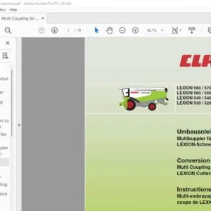 CLAAS LEXION 580 / 570 LEXION 560 / 550 LEXION 540 / 540 C LEXION 530 / 520 / 510 Multi Coupling for LEXION Cutterbars Conversion Instruction Manual_DE_EN_FR_IT