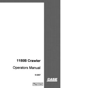 Case 1150B Crawler Operators Manual 9-4267 - PDF DOWNLOAD