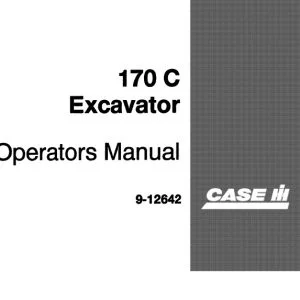 Case 170C Excavator Operators Manual 9-12642 - PDF DOWNLOAD