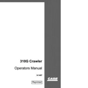 Case 310G Crawler Operators Manual 9-1457 - PDF DOWNLOAD