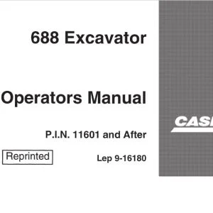 Case 688 Excavator Operators Manual 9-16180 - PDF DOWNLOAD