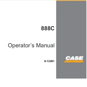 Case 888C Service Operator’s Manual 9-12491 - PDF DOWNLOAD