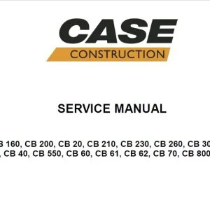 Case CB140 CB160 CB200 CB20 CB210 CB230 CB260 CB300 CB380 CB400 CB40 CB550 CB60 CB61 CB62 CB70 CB800 CB80 Service Manual - PDF DOWNLOAD