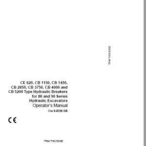 Case CE620 CB1150 CB1450 CB2850 CB3750 CB4000 & CB5200 Type Hydraulic Breakers for 88 & 90 Series Hydraulic Excavators Operator's Manual