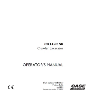 Case CX145C SR Crawler Excavator Operator's Manual 47510027 - PDF DOWNLOAD
