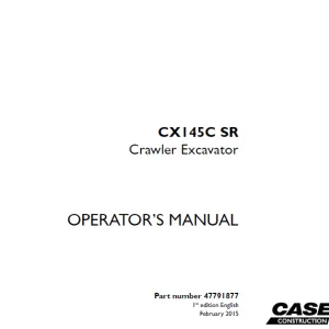 Case CX145C SR Crawler Excavator Operator's Manual 47791877 - PDF DOWNLOAD
