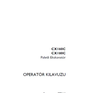 Case CX160C CX180C Paletli Ekskavatör OPERATÖR KILAVUZU Parça numarası 47571146 - PDF DOWNLOAD