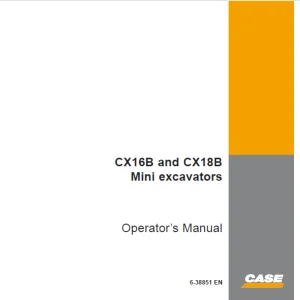 Case CX16B & CX18B Mini Excavators Operator's Manual 6-38851 - PDF DOWNLOAD